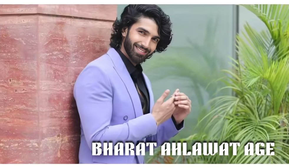 bharat ahlawat age